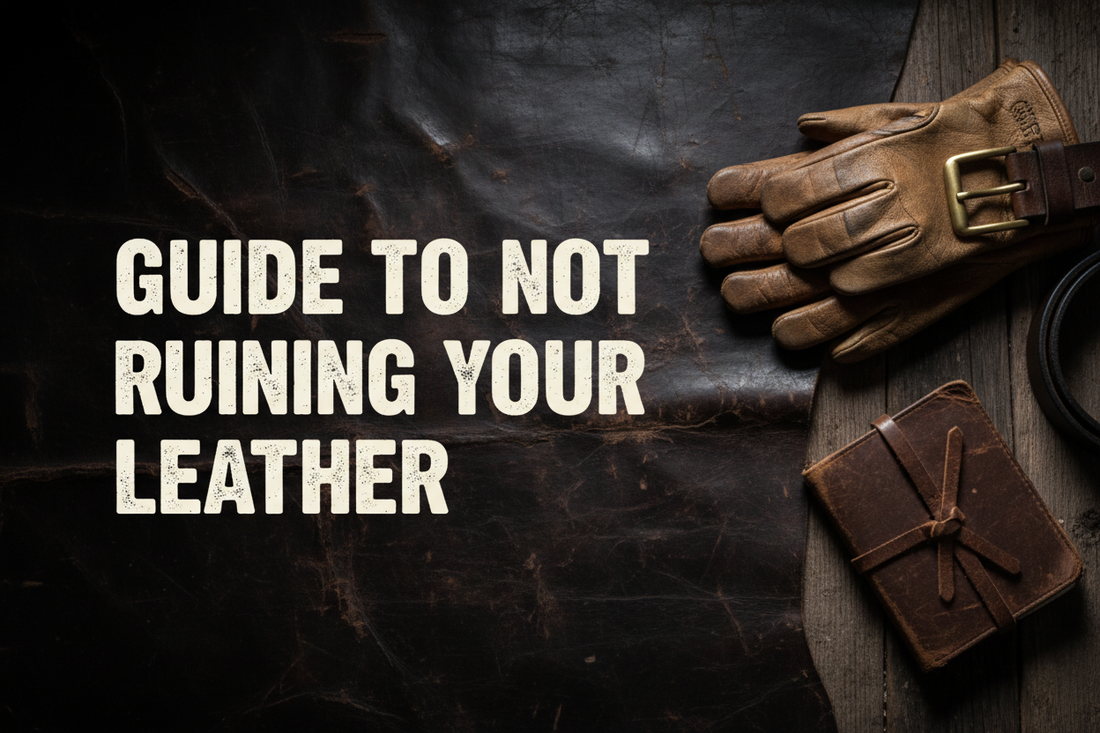 Don’t Let Your Leather Turn Into a Raisin